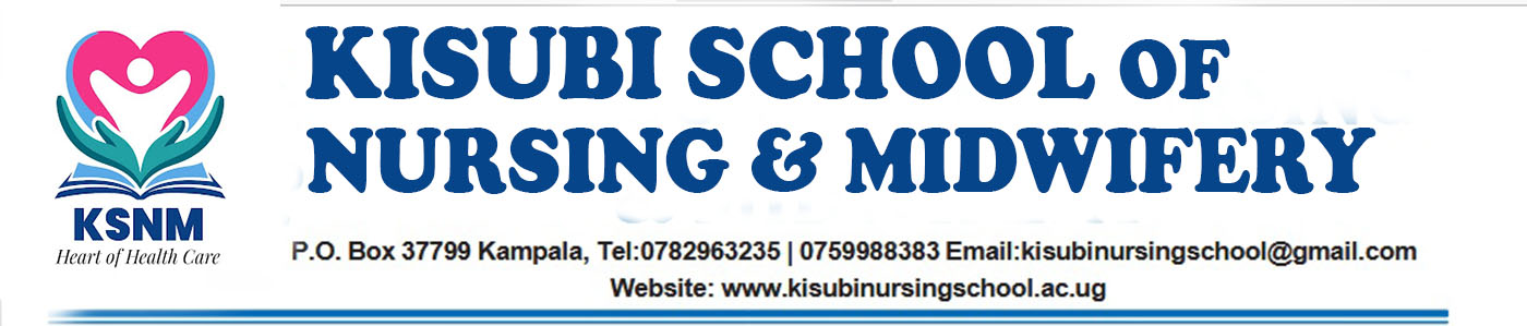 KISUBI SCHOOL OF NURSING AND MIDWIFERY